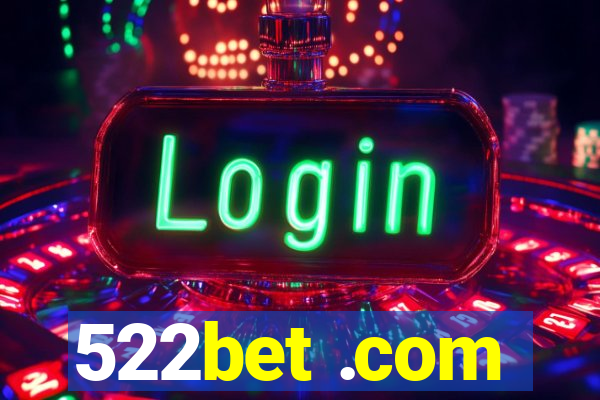 522bet .com